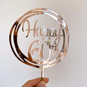 Acrylic Rose Gold Mirror Geometric Circle Happy 60th Cake Topper