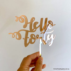 Online Party Supplies Australia acrylic rose gold mirror hello forty happy birthday cake topper