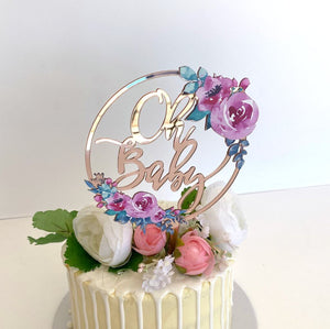 Acrylic Rose Gold Mirror Oh Baby Floral Loop Cake Topper