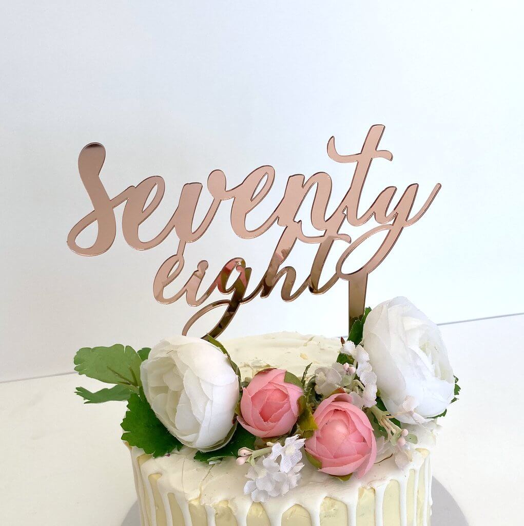 Acrylic Rose Gold Mirror 'seventy eight' Birthday Cake Topper