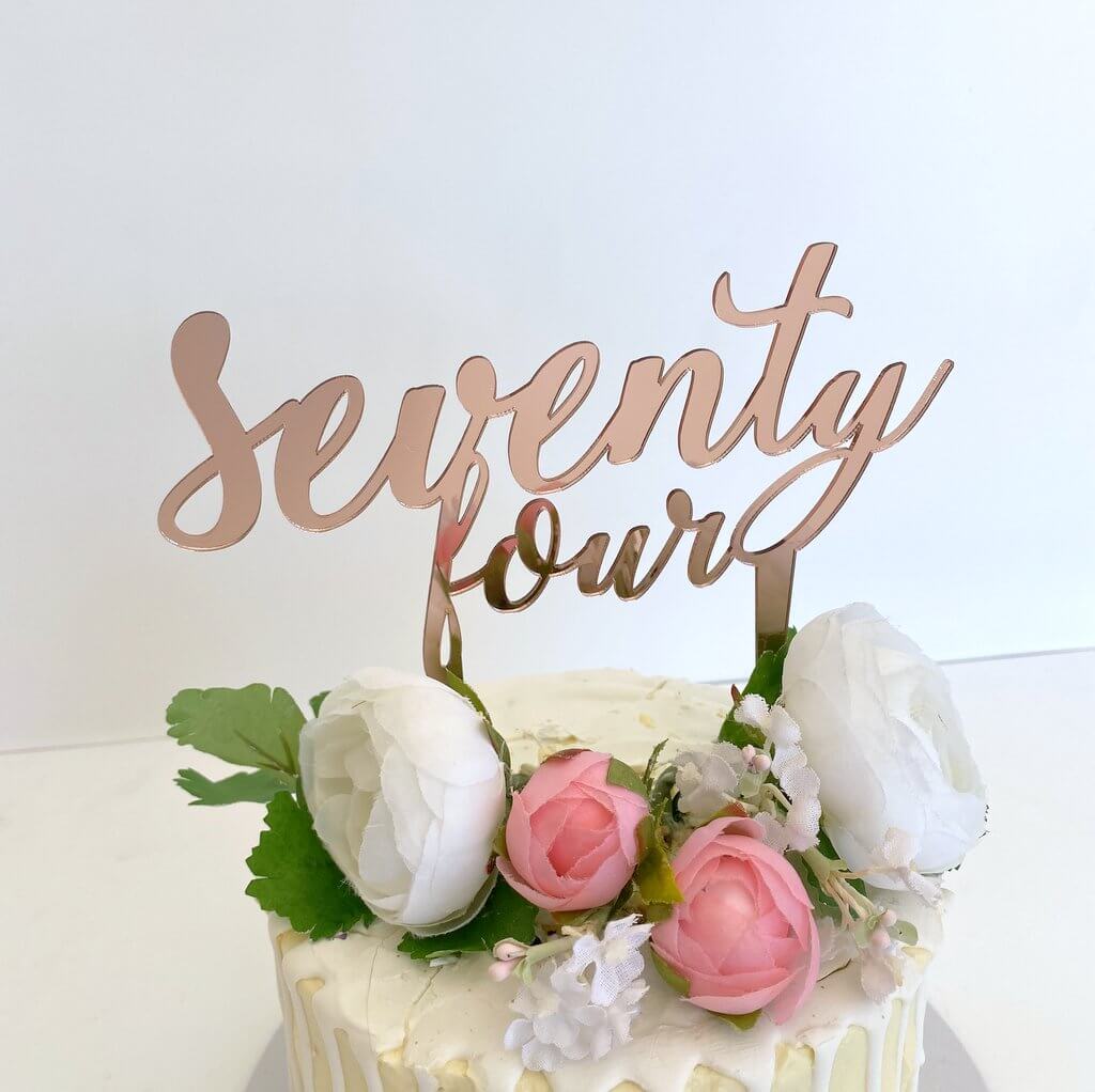 Acrylic Rose Gold Mirror 'seventy four' Birthday Cake Topper