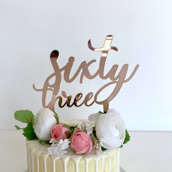Acrylic Rose Gold 'sixty three' Cake Topper