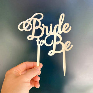 Acrylic Silver Mirror 'Bride To Be' Cake Topper