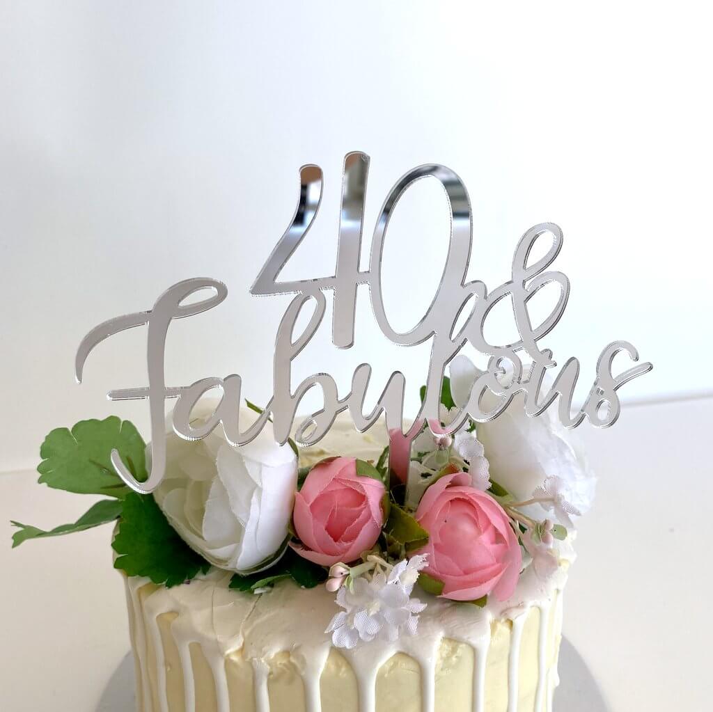 Acrylic Silver Mirror 40 & Fabulous Cake Topper