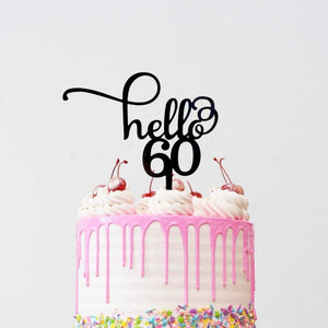 black acrylic hello 60 happy sixtieth birthday cake topper