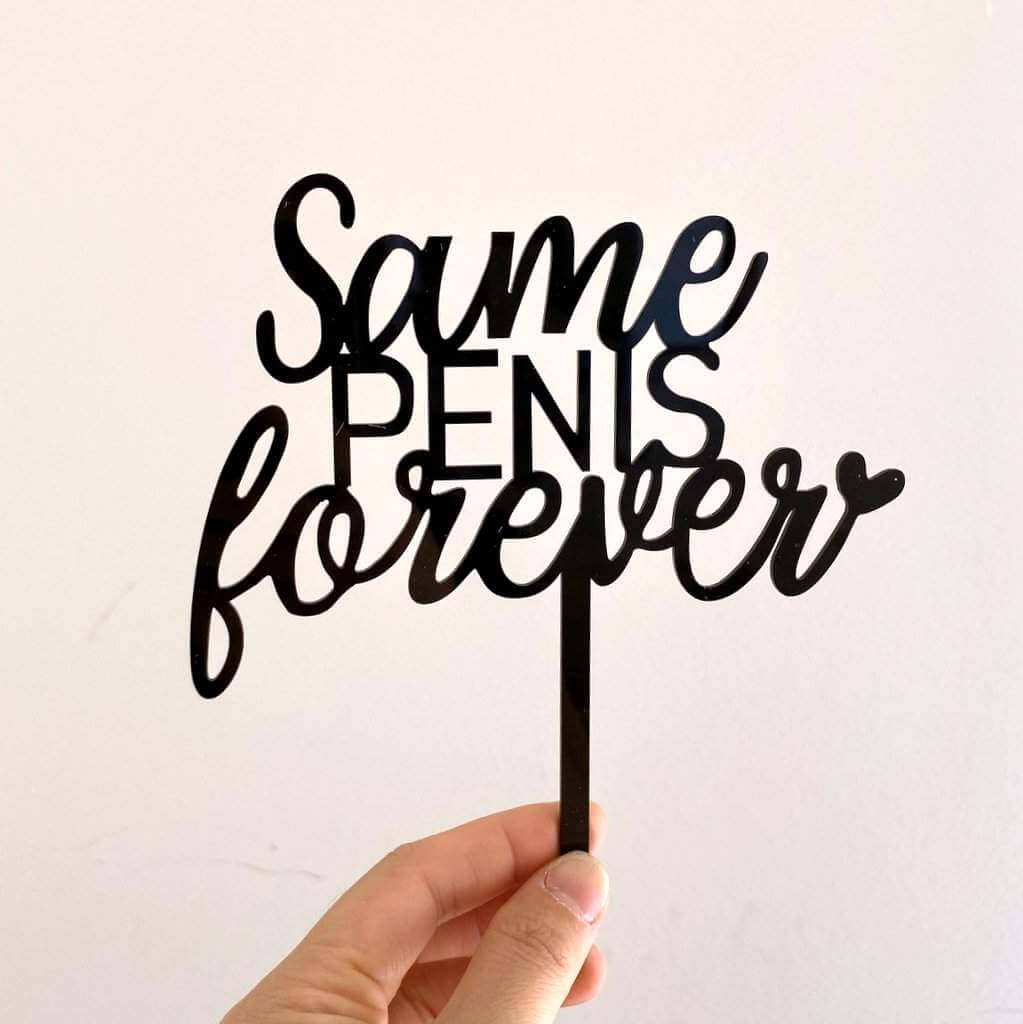 Black Acrylic 'Same PENIS forever' hen party bridal shower Cake Topper