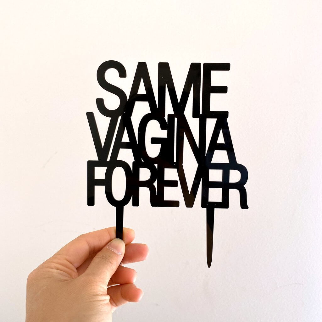 Black Acrylic SAME VAGINA FOREVER Stag Party Cake Topper