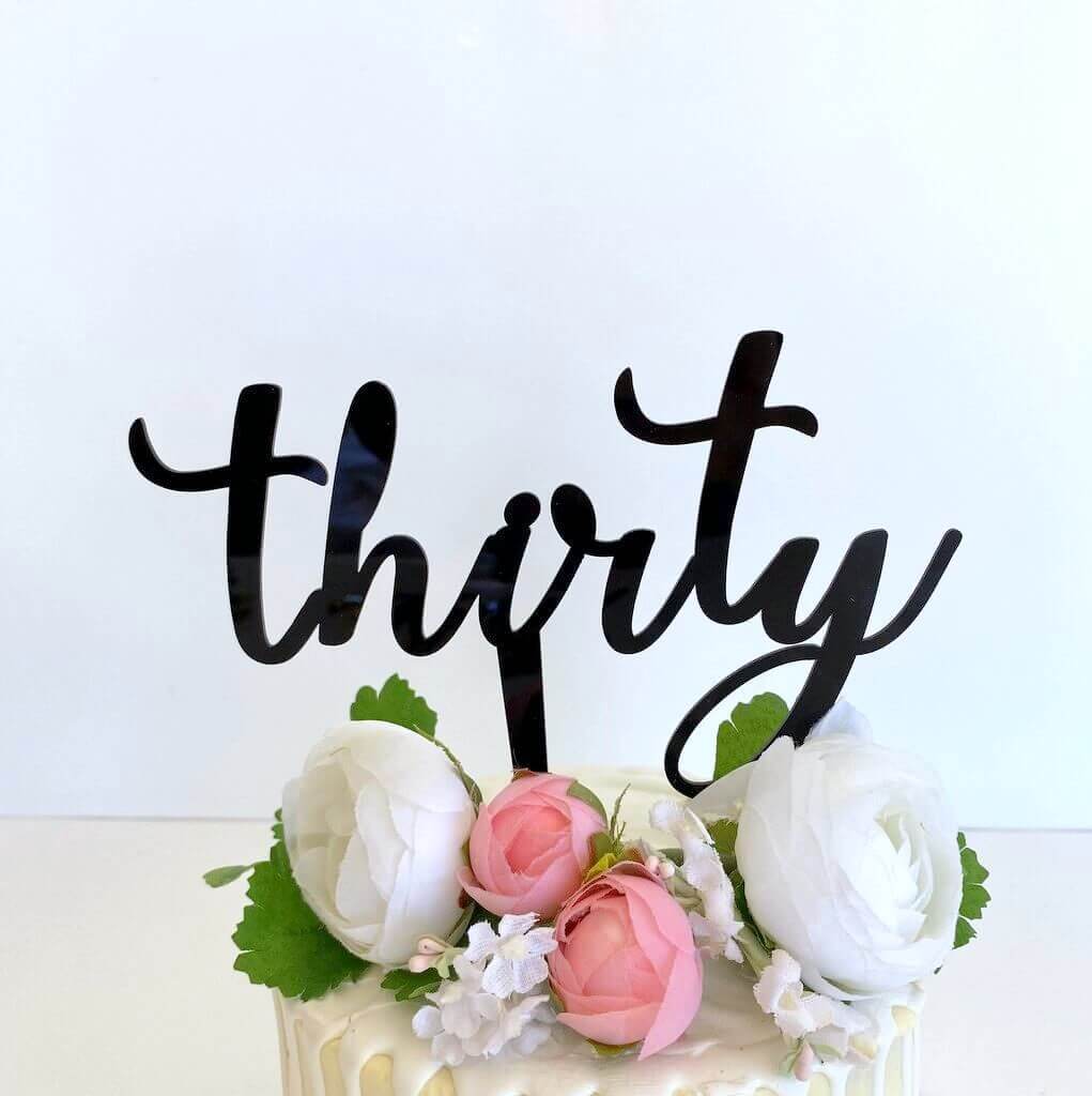 Black Acrylic 'Thirty' Cake Topper - Style A