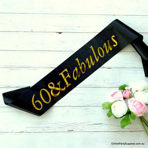 Gold Foil '60 & Fabulous' Black Satin Party Sash - Sixtieth 60th Birthday Party Decorations
