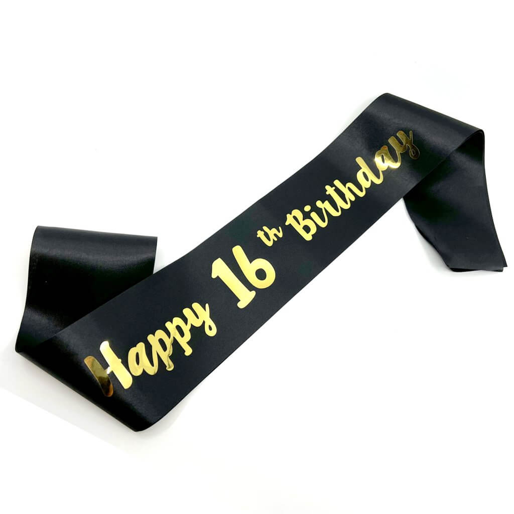 Black 'Happy 16th Birthday' Party Satin Sash - Gold Foil Print - Q