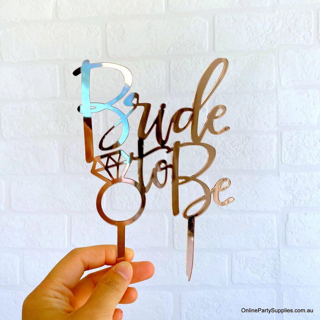 Online Party Supplies Australia Rose Gold Mirror Acrylic Diamond 'Bride To Be' Wedding Cake Topper