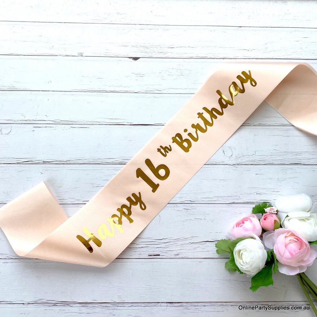 Champagne Pink Gold Printed 'Happy 16th Birthday' Satin Sash