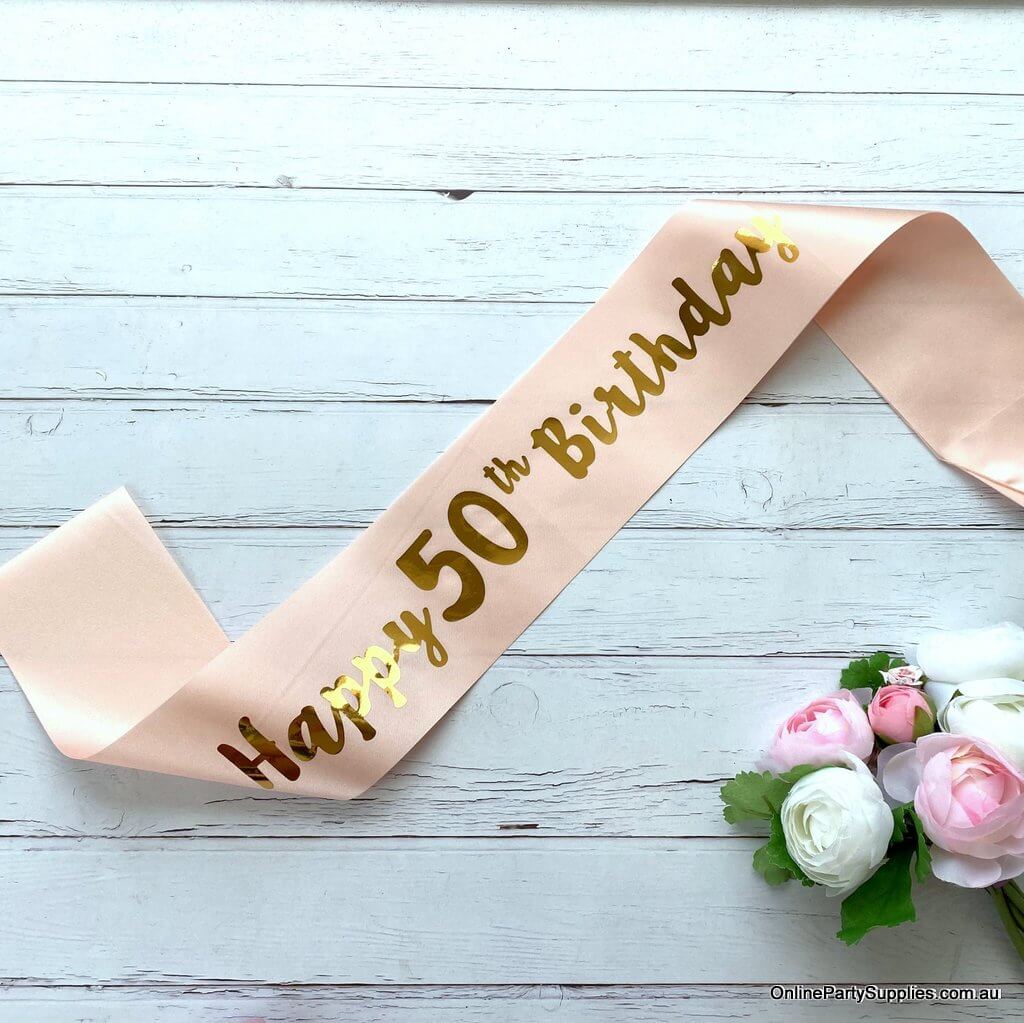 Champagne Pink Gold Printed 'Happy 50th Birthday' Satin Sash