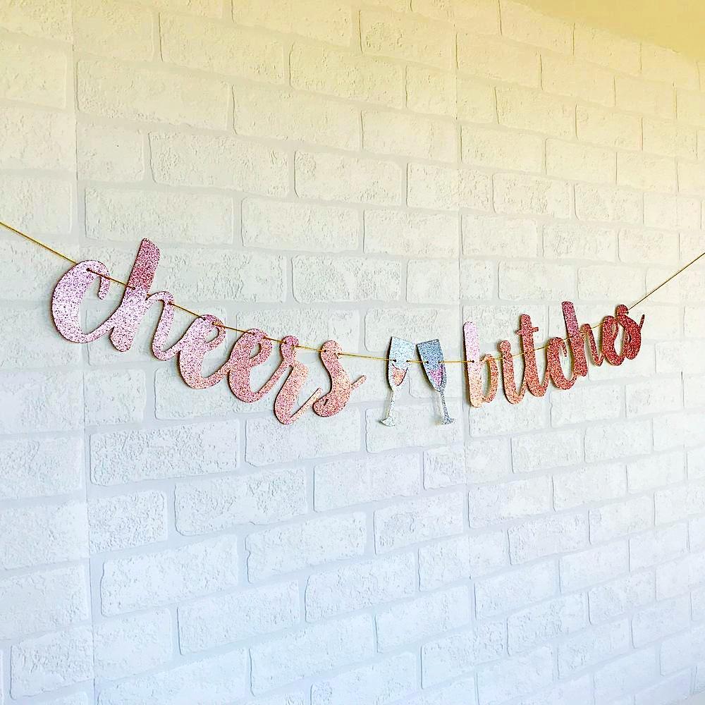CHEERS BITCHES Rose Gold Glitter Bachelorette Party Banner - Online Party Supplies