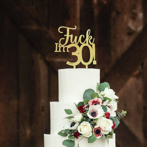 Acrylic Gold Mirror 'Fuck I'm 30!' Birthday Cake Topper - Funny Naughty 30th Thirtieth Birthday Party Cake Decorations