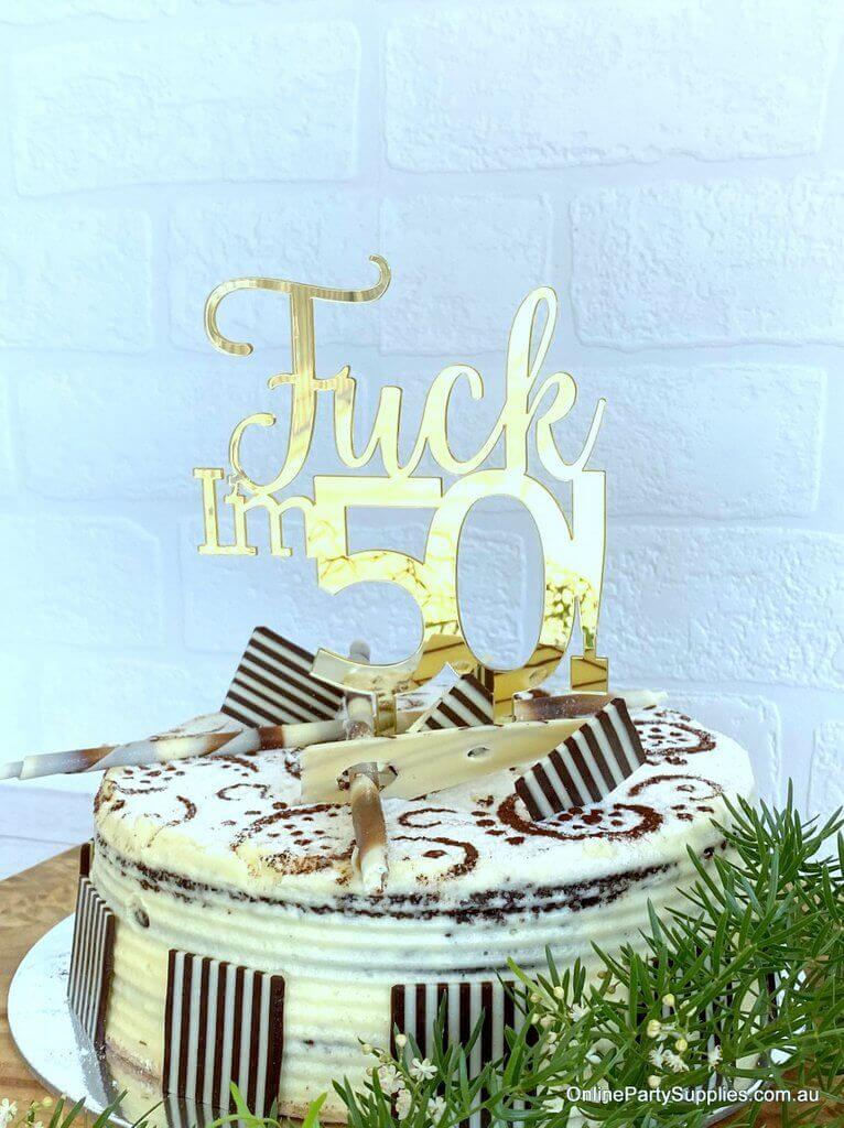Acrylic Gold Mirror 'Fuck I'm 50!' Birthday Cake Topper - Funny Naughty 50th Fiftieth Birthday Party Cake Decorations
