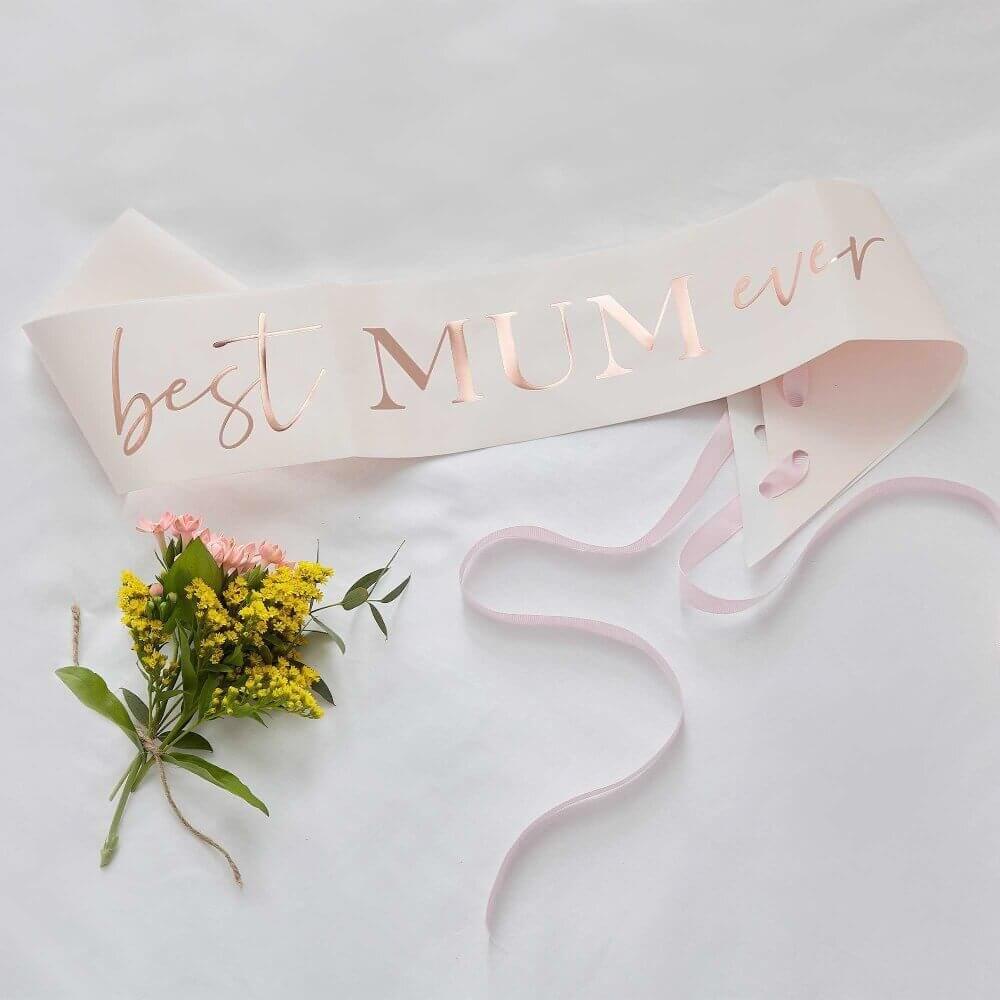 Rose Gold 'best MUM ever' Paper Sash