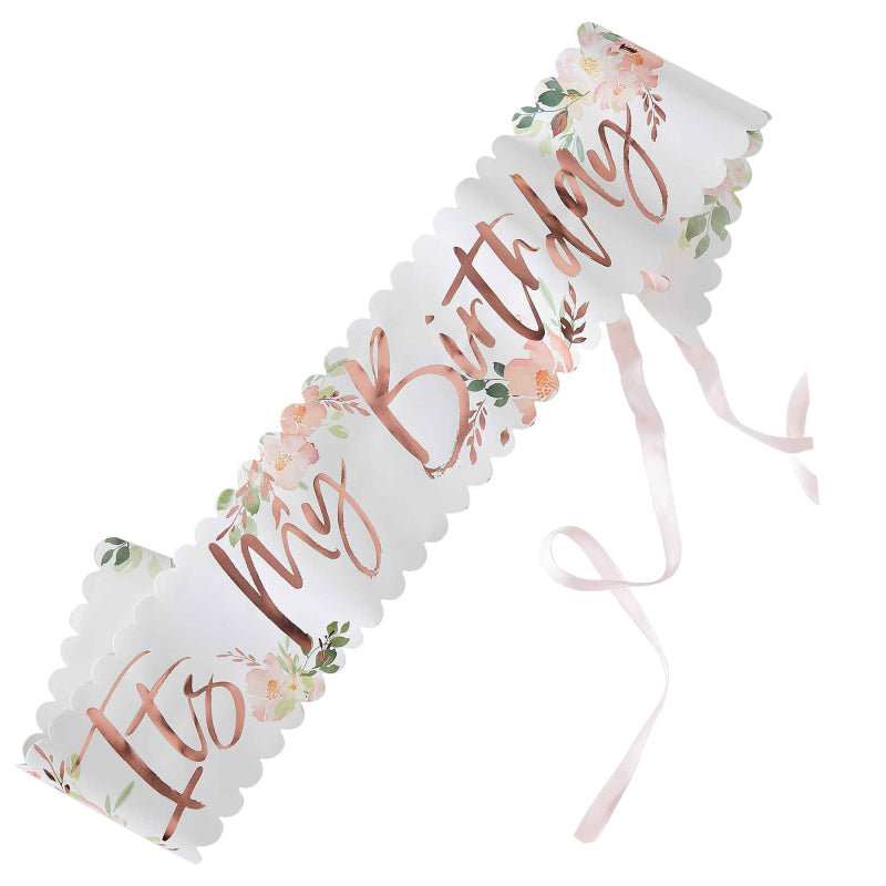 Ginger Ray Floral Rose Gold It's My Birthday! Sash in Gift Box
