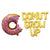 DONUT GROW UP with Giant Sprinkle Donut Foil Balloon Banner - Gold