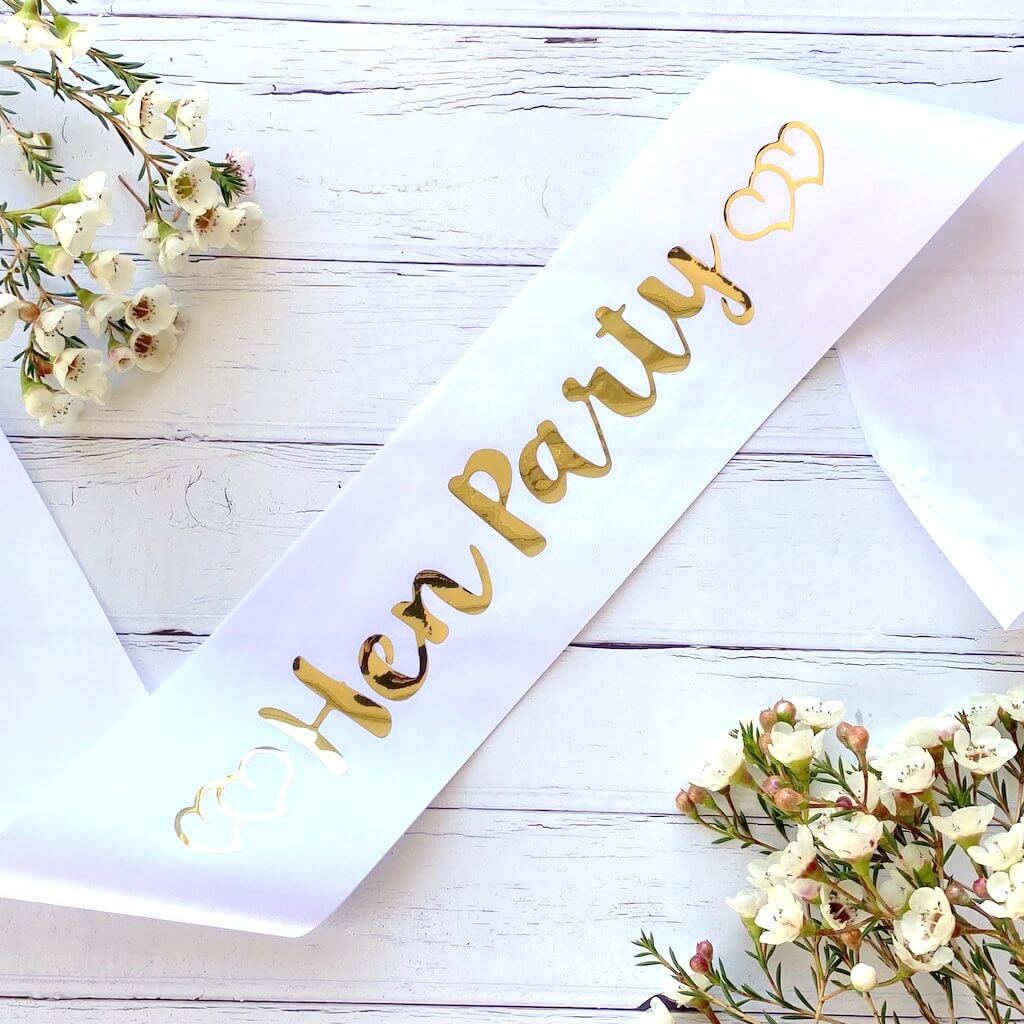 white Hen Party with Hearts Satin Sash - Gold Foil Print