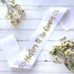 White Bachelorette Party  mother of the groom Sashes with Gold Foil Print