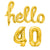 Gold 'hello 40' Birthday Foil Balloon Banner