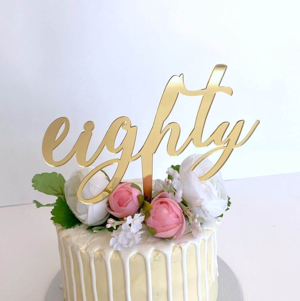 Gold Mirror Acrylic 'eighty' Birthday Cake Topper