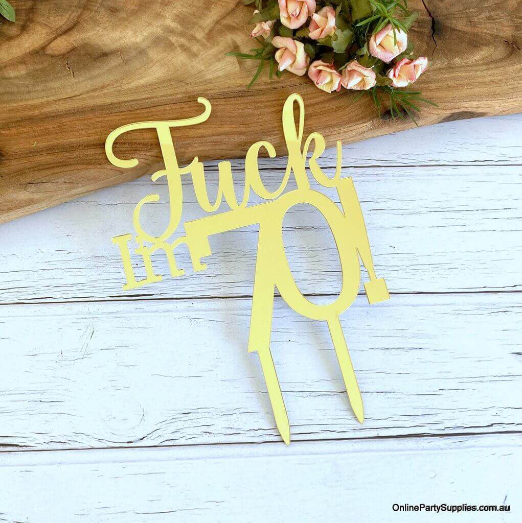 Acrylic Gold Mirror 'Fuck I'm 70!' Birthday Cake Topper - Funny Naughty 70th Seventieth Birthday Party Cake Decorations