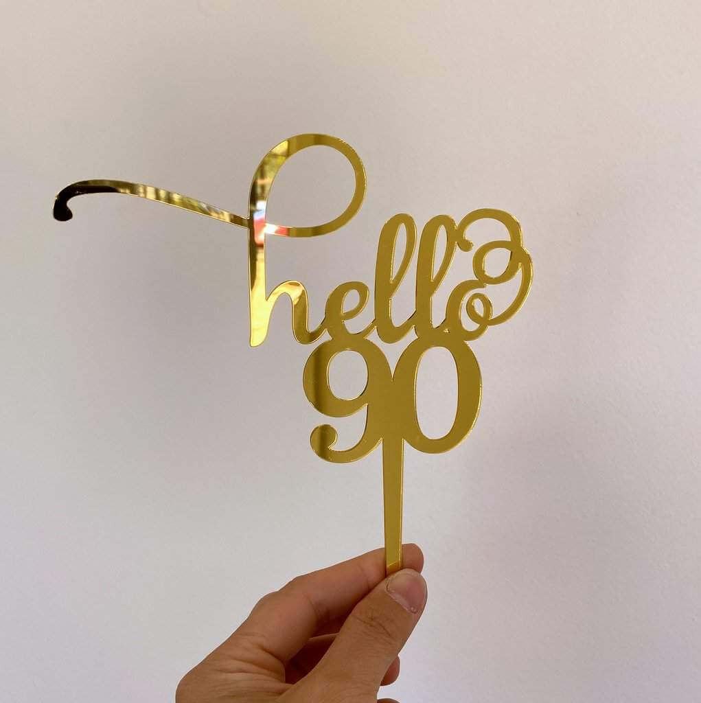 Gold Mirror Acrylic Hello 90 Happy ninetieth birthday Cake Topper