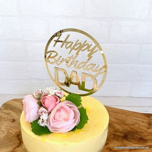 Acrylic Gold Mirror Circle Happy Birthday DAD Script Cake Topper