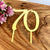 Acrylic Gold Mirror Number 70 Birthday Cake Topper