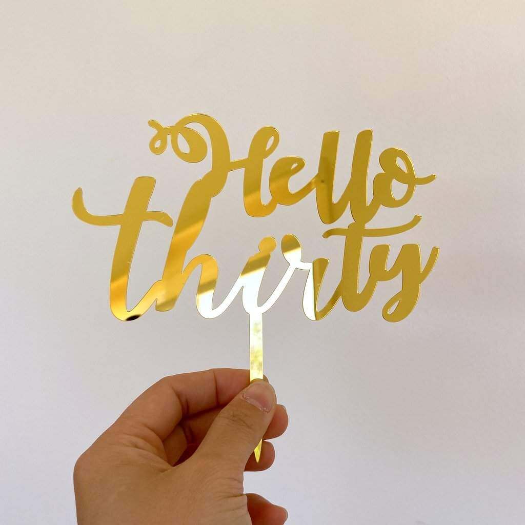 Acrylic Gold Mirror 'Hello Thirty' Cake Topper - 30th Birthday Party Cake Decorations