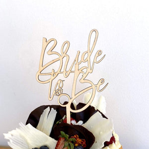 Wooden 'Bride To Be' with Diamond Ring Cake Topper