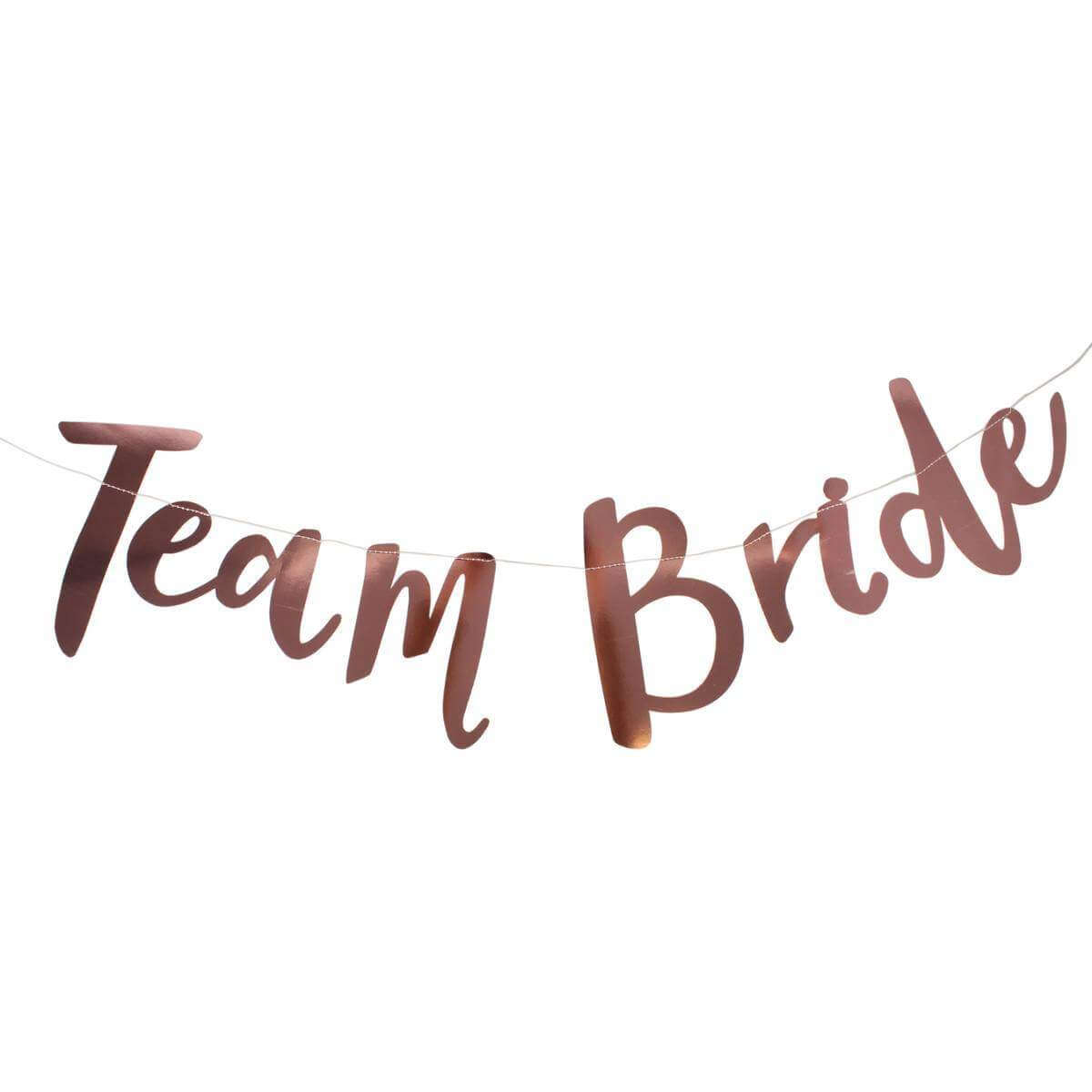Metallic Rose Gold 'Team Bride' Wedding Banner
