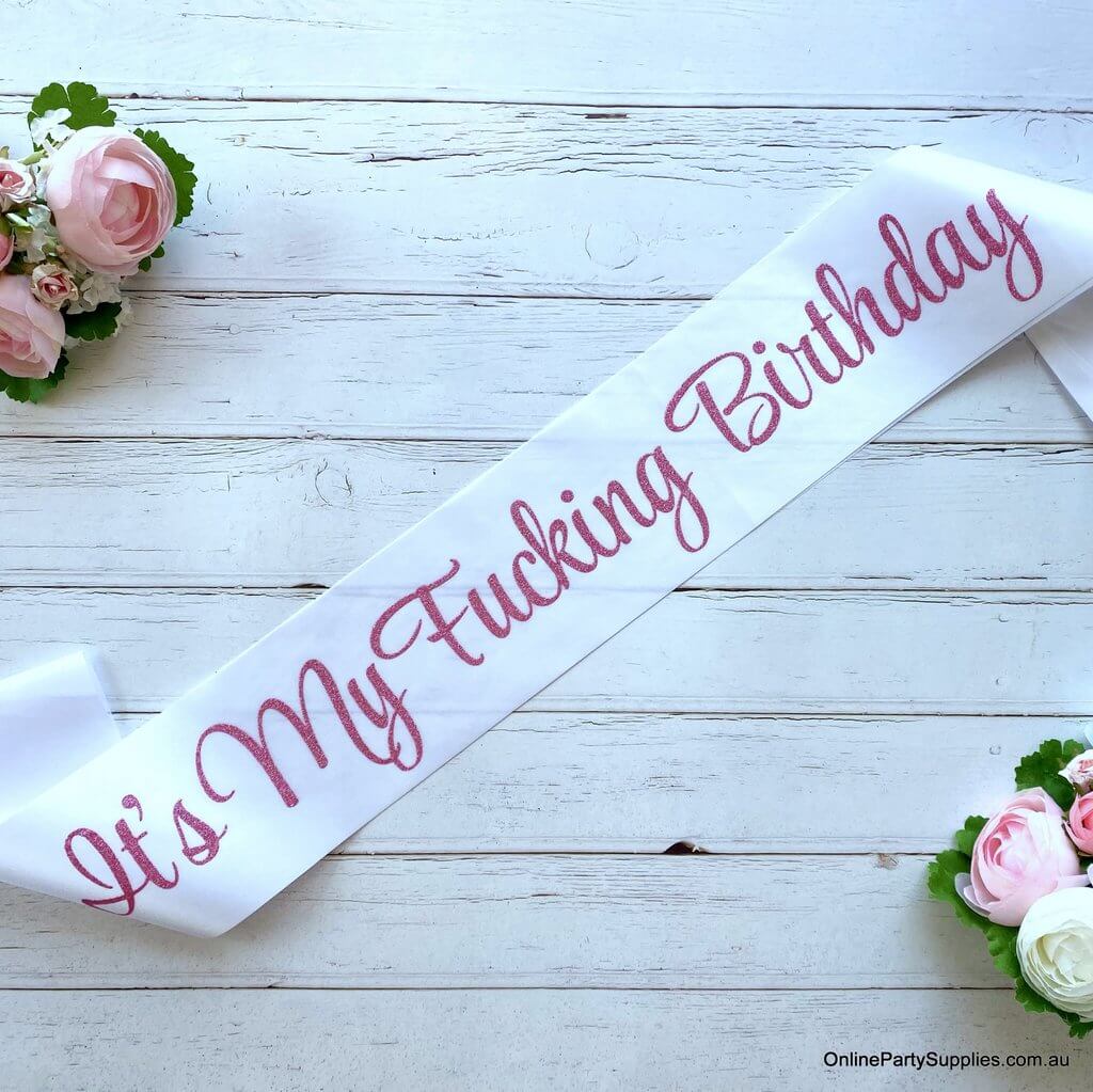 Multicoloured Glitter 'It's My Fucking Birthday' Sash