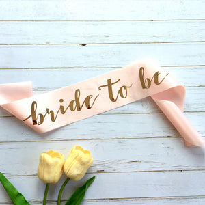 Champagne Pink 'Bride To Be' Hen Party Sash with  Rose Gold Foil Print