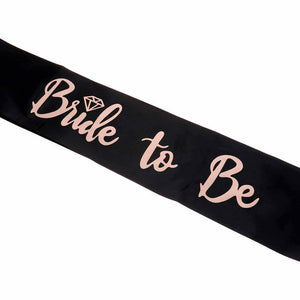 Black 'Bride To Be' Bachelorette Hen Party Satin Sash - Rose Gold Foil Print