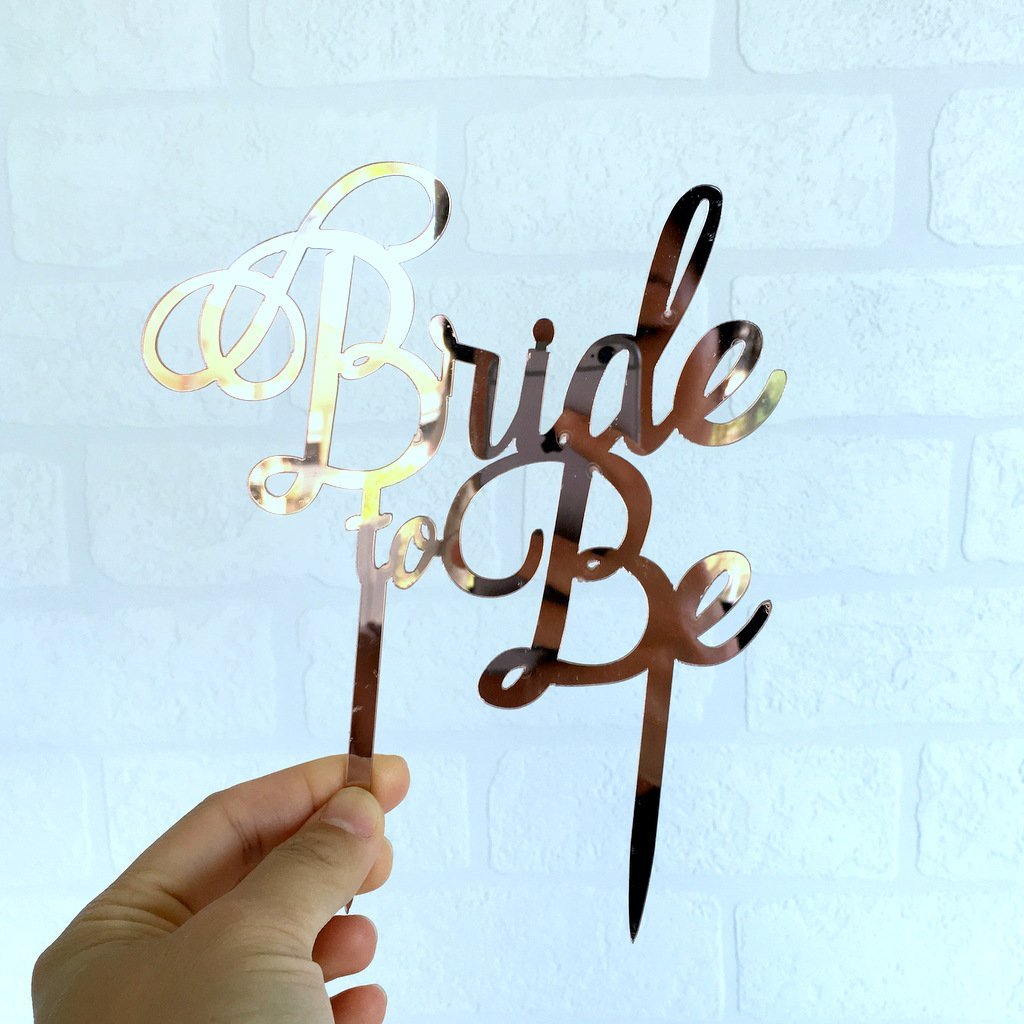 Rose Gold Mirror Acrylic 'Bride To Be' Cake Topper - Online Party Supplies
