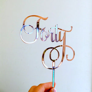 Rose Gold Mirror Acrylic 'Forty' Cake Topper - Online Party Supplies