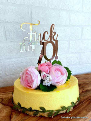 Acrylic Rose Gold Mirror 'Fuck I'm 70!' Birthday Cake Topper - Funny Naughty 70th Seventieth Birthday Party Cake Decorations