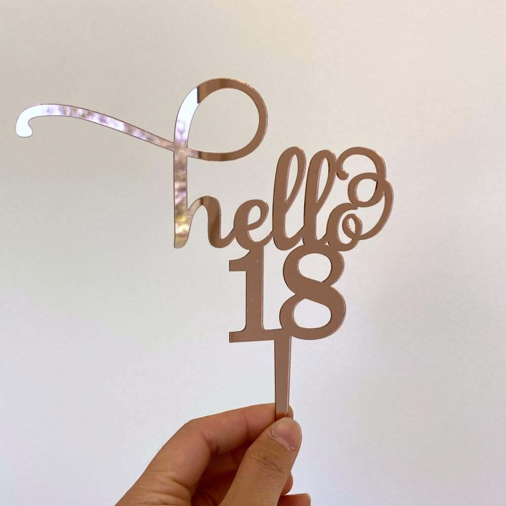 Rose Gold Mirror Acrylic Hello 18 Birthday Cake Topper