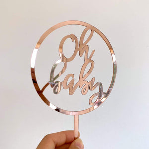 Rose Gold Mirror Acrylic Oh Baby Loop Cake Topper - Baby Shower, Gender Reveal Laser Cut Script Cake Topper