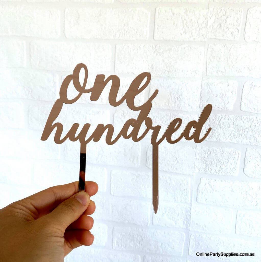 Rose Gold Mirror Acrylic 'one hundred' Script Cake Topper - 100th Birthday Party Celebrations Cake Decorations