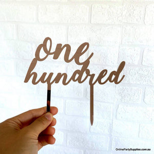 Rose Gold Mirror Acrylic 'one hundred' Script Cake Topper - 90th Birthday Party Celebrations Cake Decorations