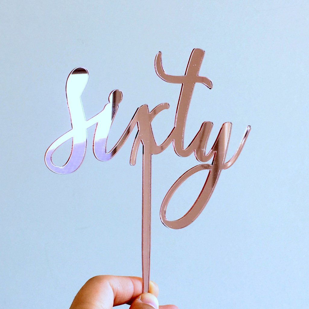 Rose Gold Mirror Acrylic 'Sixty' Cake Topper - Online Party Supplies