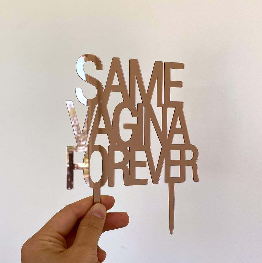 Rose Gold Mirror Acrylic SAME VAGINA FOREVER Stag Party Cake Topper