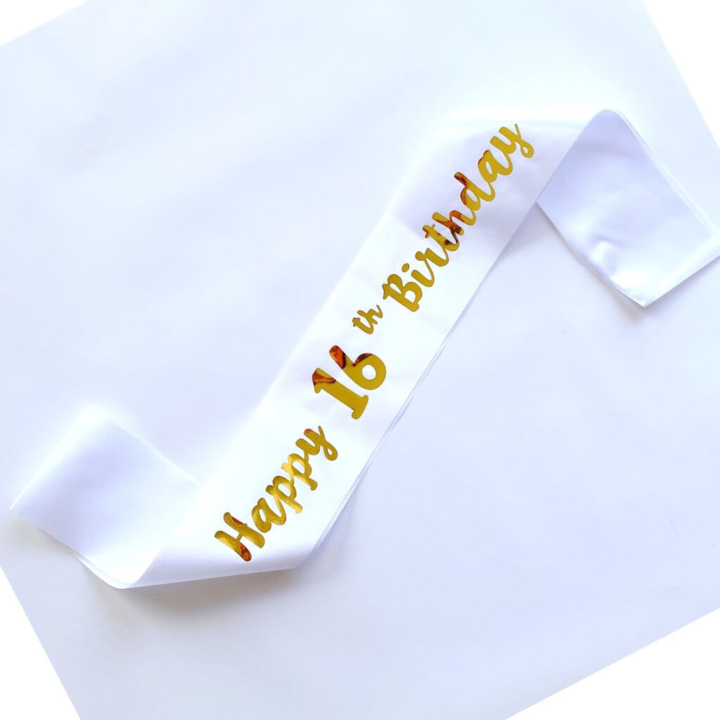 White 'Happy 16th Birthday' Party Satin Sash - Gold Foil Print