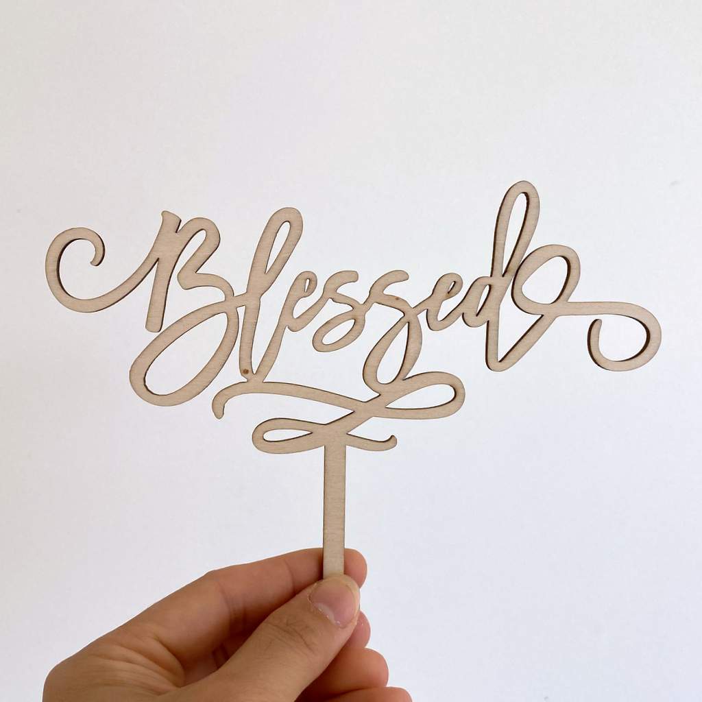 Wooden Blessed Cake Topper - Christening / Baptism / Baby Shower Cake Decorations