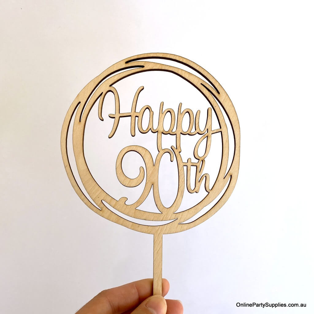 Online Party Supplies Australia Wooden Geometric Circle Happy 90th Birthday Cake Topper
