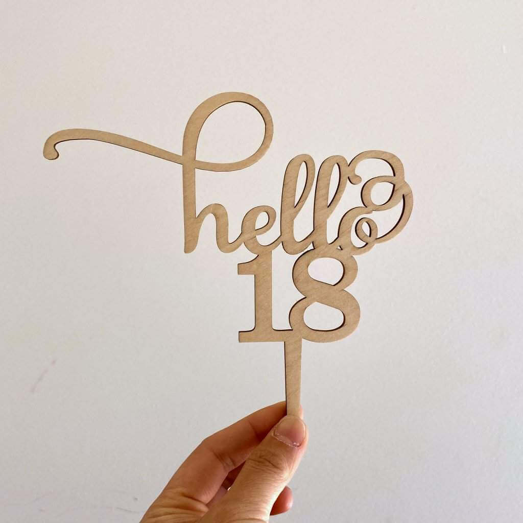 Laser Cut Wooden Hello 18 Birthday Cake Topper